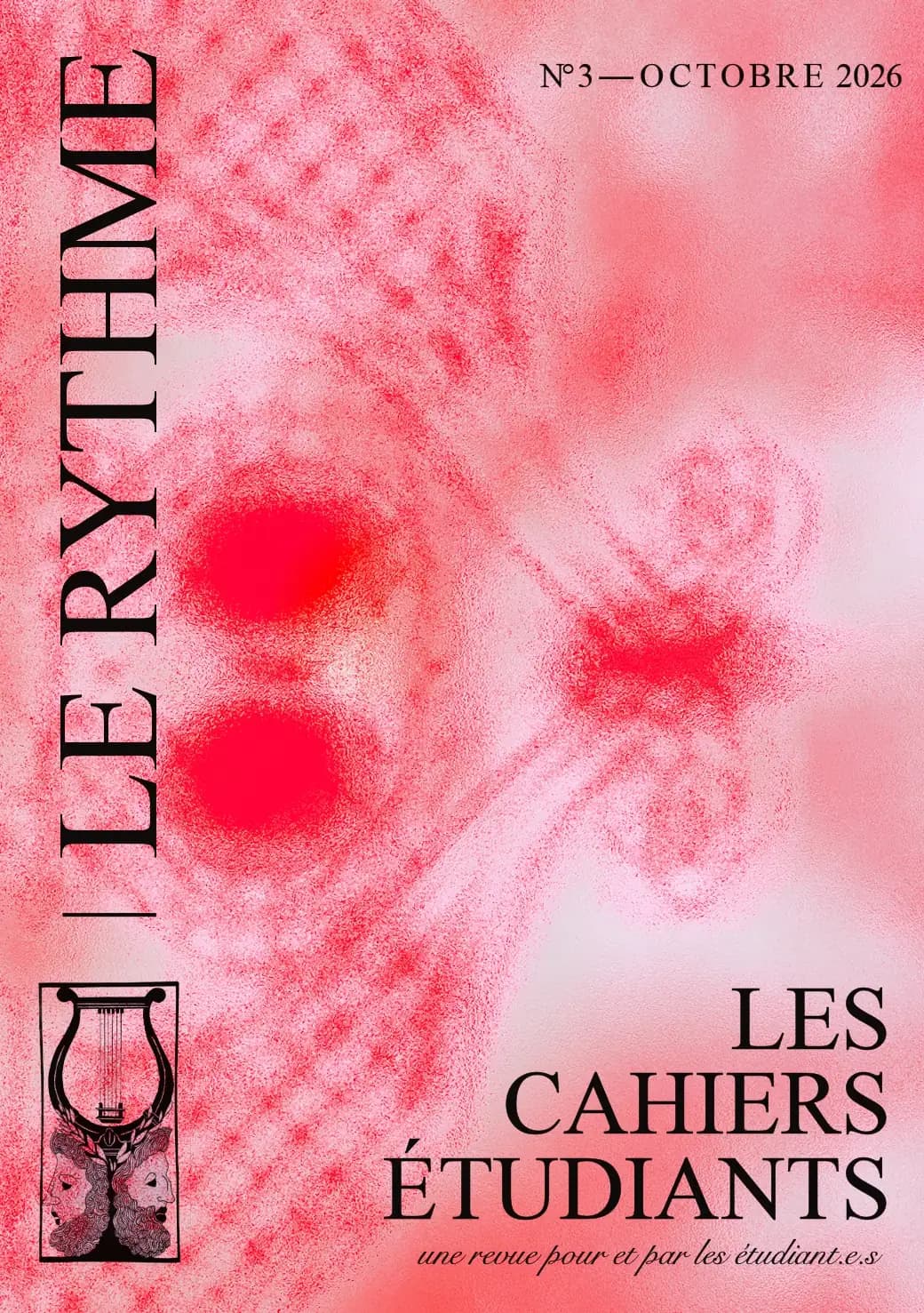 Première de couverture du troisième numéro de la revue sur le thème Le Rythme. Titre : Les Cahiers Étudiants. Sous-titre : Une revue pour et par les étudiant.e.s. Thème : Le Rythme. Mois de publication : Octobre  2026.